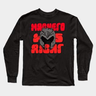 magneto was right Long Sleeve T-Shirt